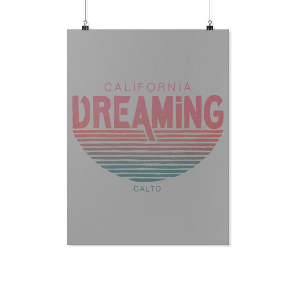 California Dreaming Grey Poster-CA LIMITED