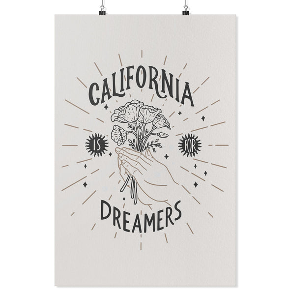 California Is For Dreamers Light Grey Poster-CA LIMITED