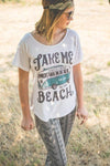 Take me to the beach dolman-CA LIMITED